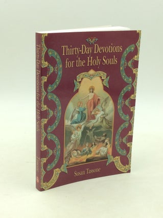 Item #300061 THIRTY-DAY DEVOTIONS FOR THE HOLY SOULS. Susan Tassone