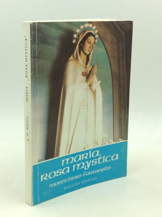 Item #300065 MARY - "ROSA MYSTICA" : Montichiari - Fontanelle. A M. Weigl