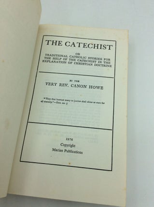 THE CATECHIST or Traditional Catholic Stories for the Help of the Catechist in the Explanation of Christian Doctrine