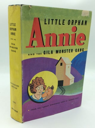 LITTLE ORPHAN ANNIE AND THE GILA MONSTER GANG