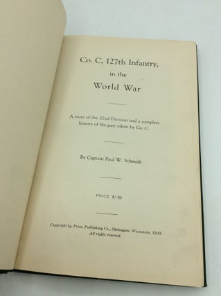CO. C, 127th INFANTRY, IN THE WORLD WAR