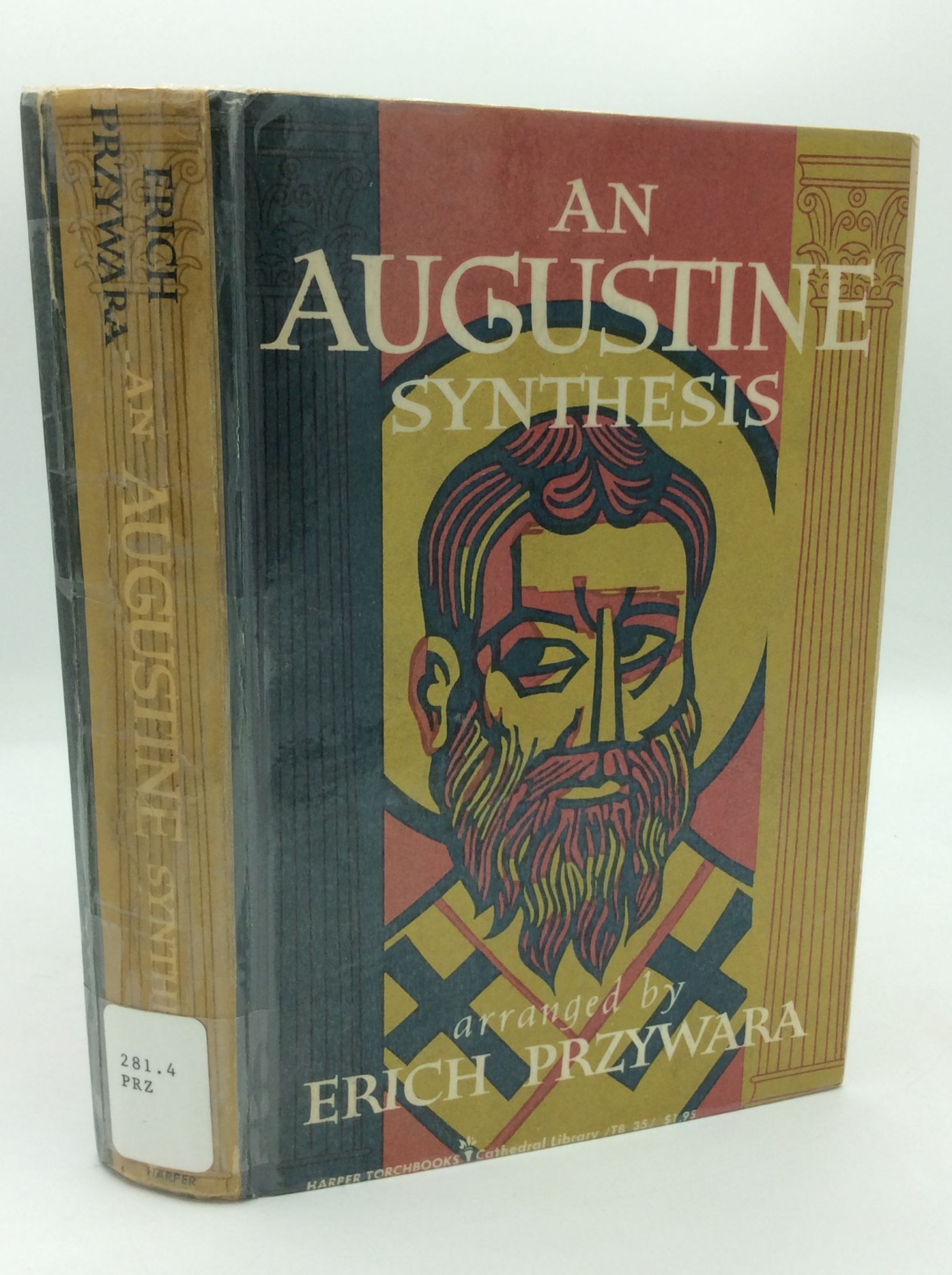 AN AUGUSTINE SYNTHESIS | Erich Przywara | 25