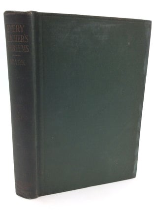 Item #300386 EVERY TEACHER'S PROBLEMS. William E. Stark