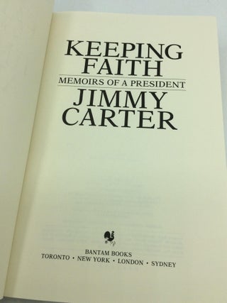 KEEPING FAITH: Memoirs of a President