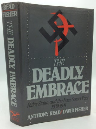 Item #300500 THE DEADLY EMBRACE: Hitler, Stalin,and the Nazi-Soviet Pact 1939-1941. Anthony Read,...