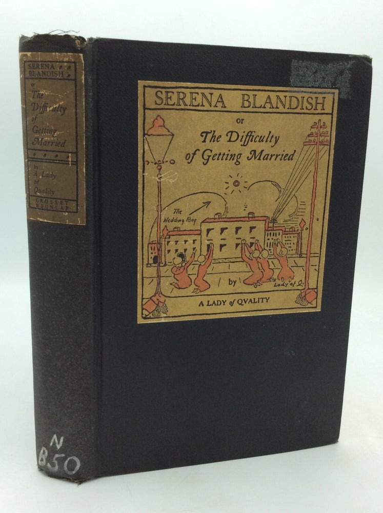 Blandish Visual SERENA BLANDISH or The Difficulty of Getting Married | A Lady of ...