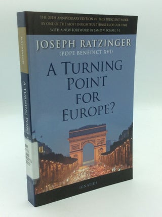 Item #310503 A TURNING POINT FOR EUROPE? The Church in the Modern World: Assessment and Forecast....