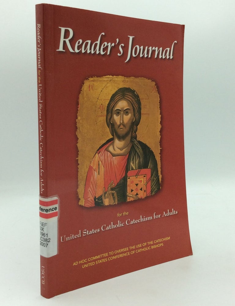 Item #310522 READER'S JOURNAL FOR THE UNITED STATES CATHOLIC CATECHISM FOR ADULTS. Ad Hoc Committee to Oversee the Use of the Catechism.