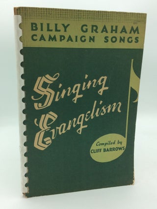 Item #310537 SINGING EVANGELISM: The Billy Graham Campaign Book. comp Cliff Barrows