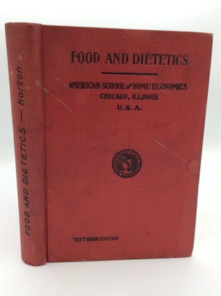Item #310795 FOOD AND DIETETICS. Alice Peloubet Norton