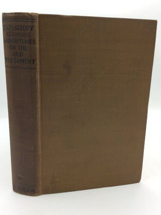 Item #310936 EXPOSITORY SERMONS AND OUTLINES ON THE OLD TESTAMENT. Alfred Barry Revs. William...