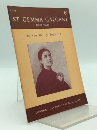 Item #311009 ST GEMMA GALGANI (1878-1903). Rev. Joseph Smith