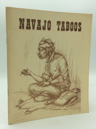 Item #311797 NAVAJO TABOOS. Ernest L. Bulow