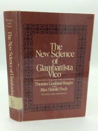 Item #311819 THE NEW SCIENCE OF GIAMBATTISTA VICO. Giambattista Vico, Thomas Goddard Bergin, tr...