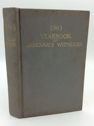 Item #312025 1963 YEARBOOK OF JEHOVAH'S WITNESSES: Containing Report for the Service Year of...