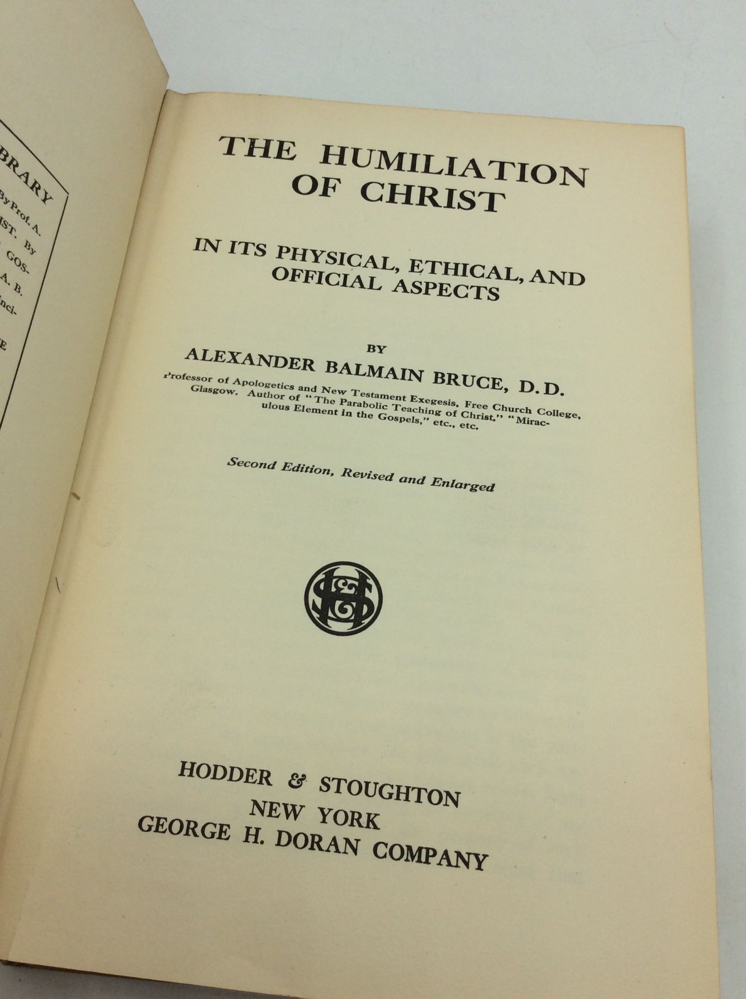 THE HUMILIATION OF CHRIST in Its Physical, Ethical, and Official ...