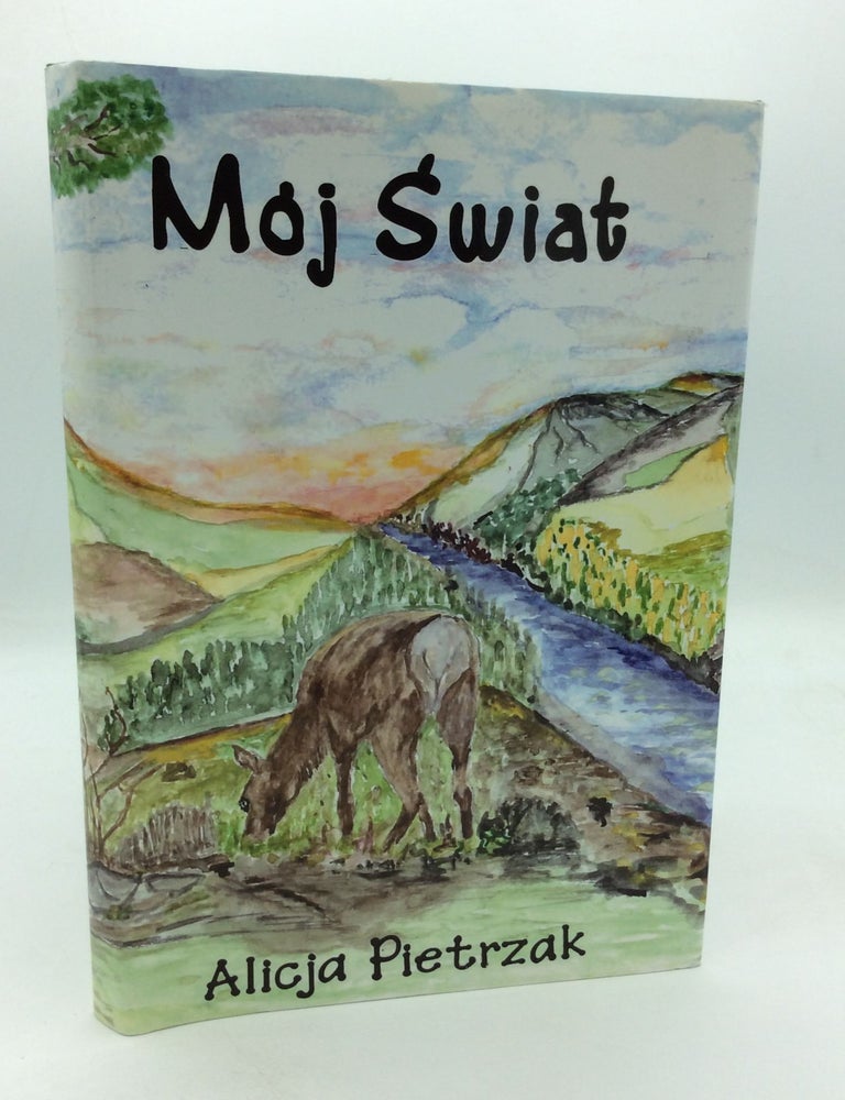 Item #312368 MOJ SWIAT. Alicja Pietrzak.