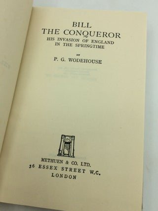 BILL THE CONQUEROR: His Invasion of England in the Springtime