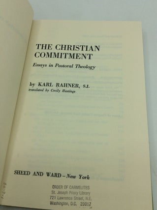 THE CHRISTIAN COMMITMENT: Essays in Pastoral Theology