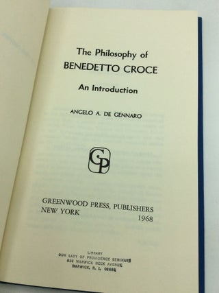 THE PHILOSOHY OF BENEDETTO CROCE: An Introduction