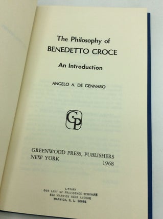 THE PHILOSOHY OF BENEDETTO CROCE: An Introduction