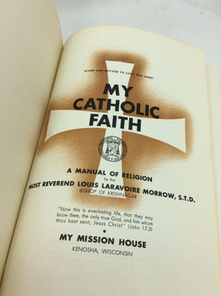 MY CATHOLIC FAITH: A Manual of Religion