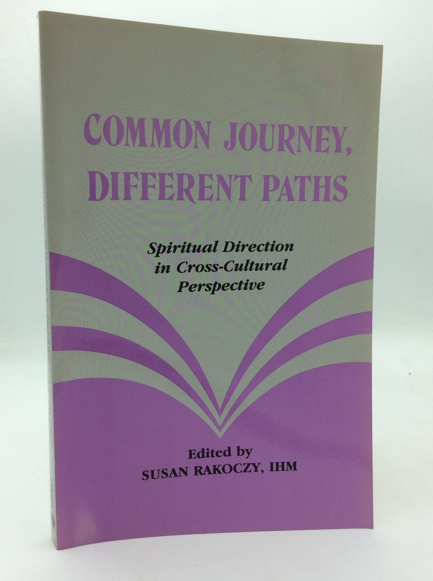 COMMON JOURNEY, DIFFERENT PATHS: Spiritual Direction in Cross-Cultural ...