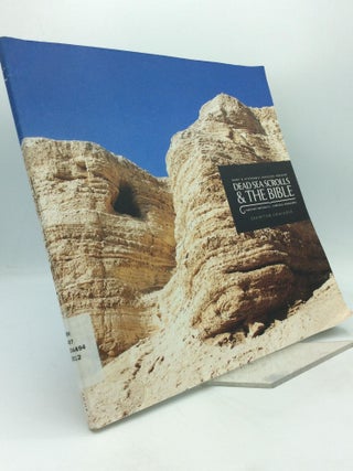 Item #313407 GARY & STEPHANIE LOVELESS PRESENT DEAD SEA SCROLLS AND THE BIBLE: Ancient Artifacts,...