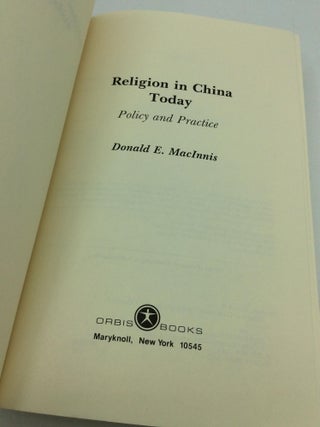 RELIGION IN CHINA TODAY: Policy and Practice