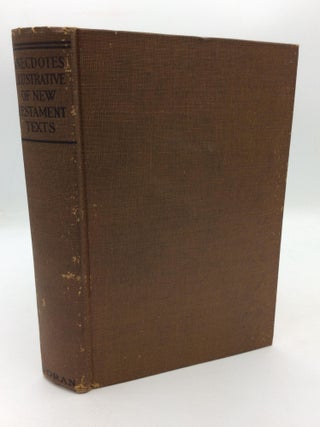 Item #313660 ANECDOTES ILLUSTRATIVE OF NEW TESTAMENT TEXTS