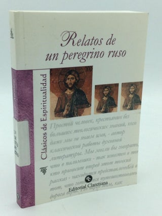 Item #313869 RELATOS DE UN PEREGRINO RUSO