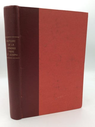 Item #314453 HISTOIRE DE LA VENEREE MERE SAINT JOSEPH, Nee Marie-Louise-Francoise Blin de...