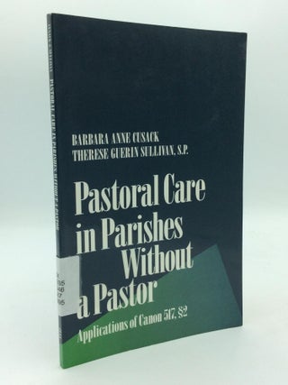 Item #315002 PASTORAL CARE IN PARISHES WITHOUT A PASTOR: Applications of Canon 517, ¶2. Barbara...