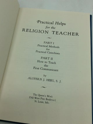 PRACTICAL HELPS FOR THE RELIGION TEACHER
