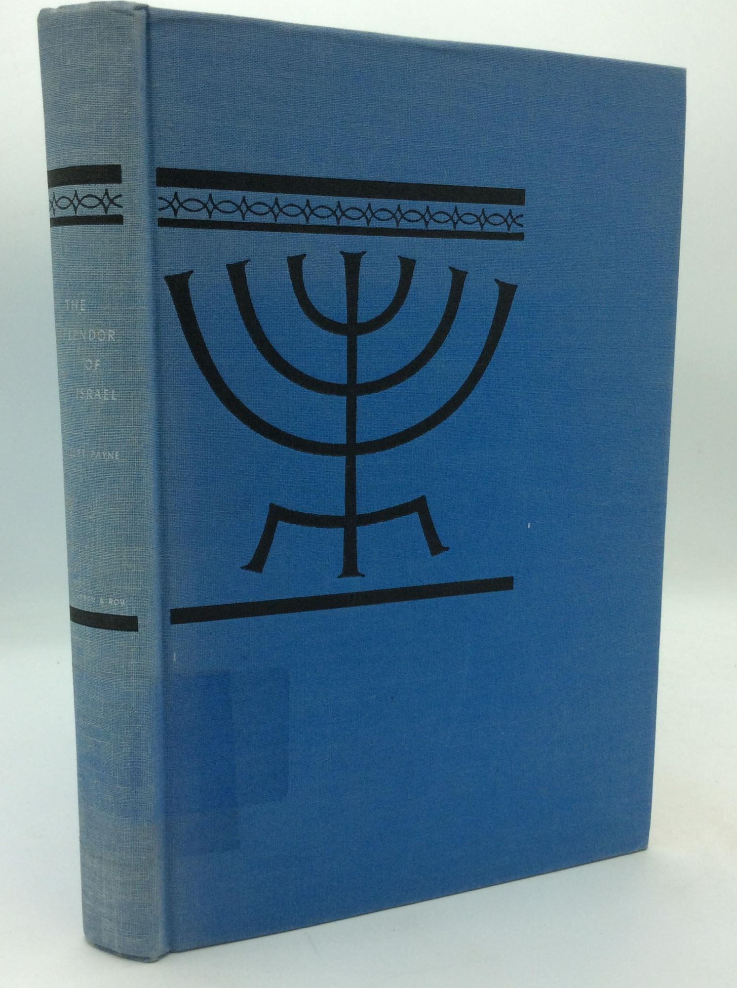 Splendor 1st Edition THE SPLENDOR OF ISRAEL | Robert Payne | 1st Edition