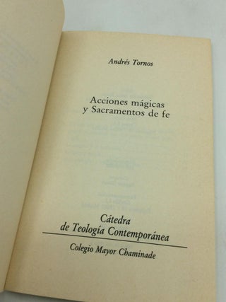 ACCIONES MAGICAS Y SACRAMENTOS DE FE