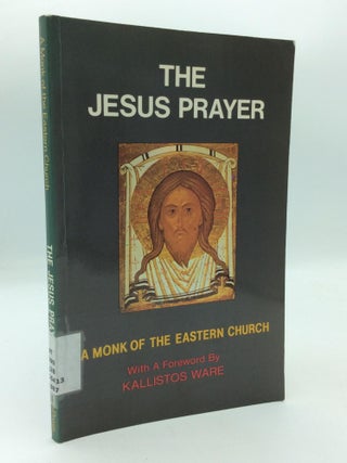 Item #315942 THE JESUS PRAYER. A Monk of the Eastern Church, Archimandrite Lev Gillet