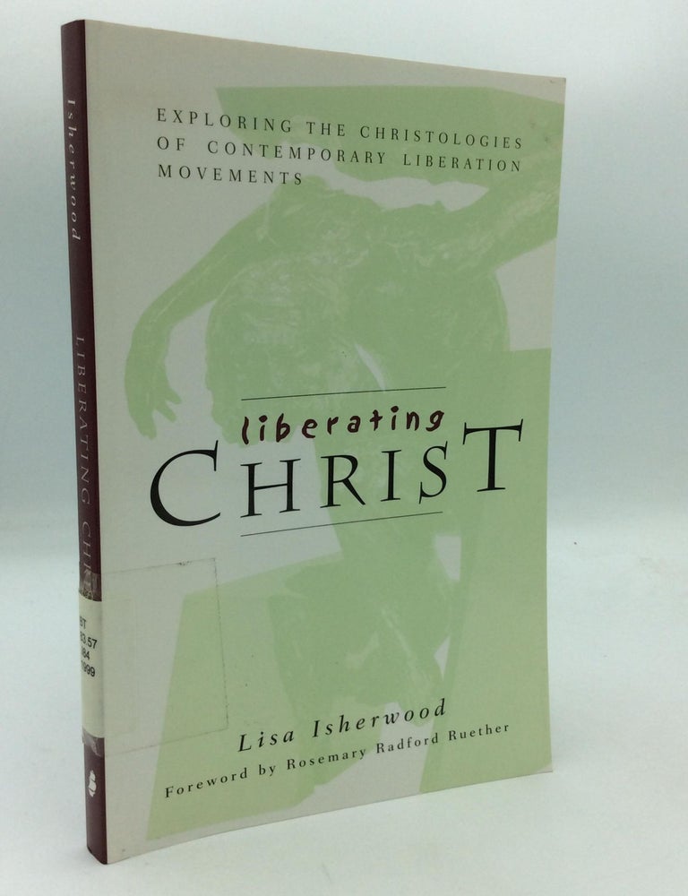 LIBERATING CHRIST: Exploring the Christologies of Contemporary ...