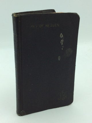 Item #316186 THE KEY OF HEAVEN: A Manual of Select Prayers for the Use of the Faithful Compiled...