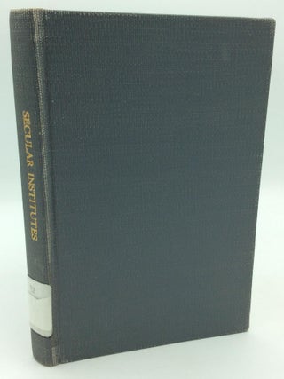 Item #316409 SECULAR INSTITUTES: A Symposium