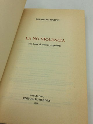 LA NO VIOLENCIA: Una Forma de Cultura y Esperanza