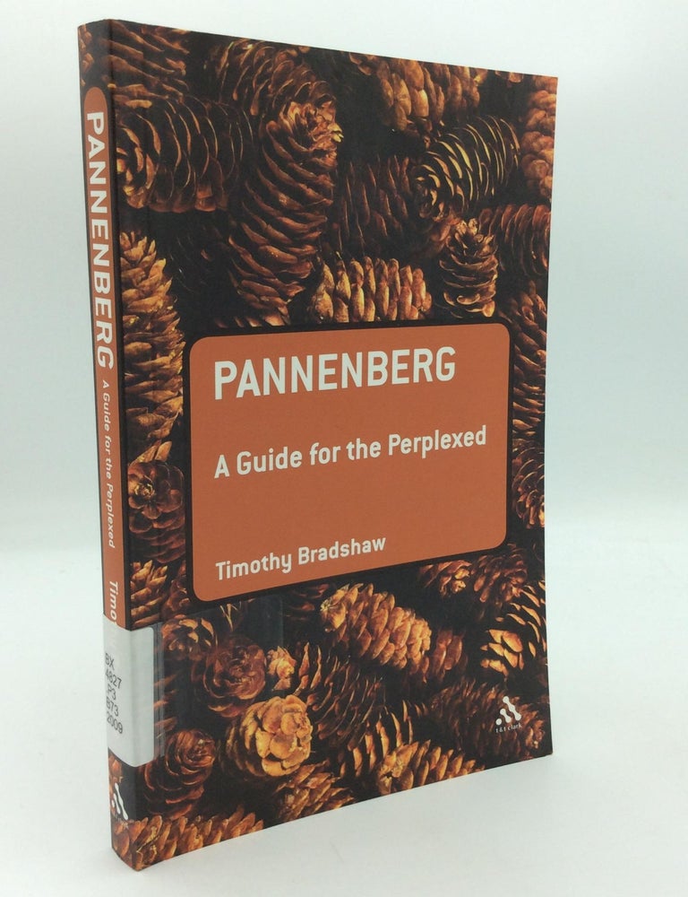 PANNENBERG: A GUIDE FOR THE PERPLEXED | Timothy Bradshaw