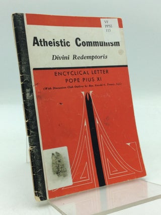 Item #316837 ATHEISTIC COMMUNISM: Divini Redemptoris. Pope Pius XI