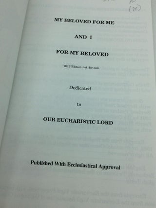 MY BELOVED FOR ME AND I FOR MY BELOVED: Eucharistic Prayer Book