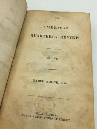 THE AMERICAN QUARTERLY REVIEW, Volume VII (March & June 1830)