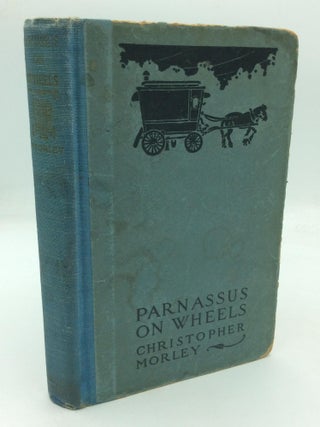 Item #317667 PARNASSUS ON WHEELS. Christopher Morley