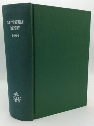 Item #317671 ANNUAL REPORT OF THE BOARD OF REGENTS OF THE SMITHSONIAN INSTITUTION Showing the...