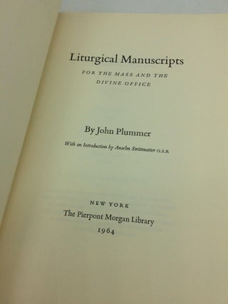 LITURGICAL MANUSCRIPTS for the Mass and the Divine Office