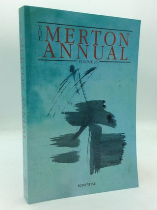 Item #317924 THE MERTON ANNUAL: Studies in Culture, Spirituality, and Social Concerns, Volume 26...