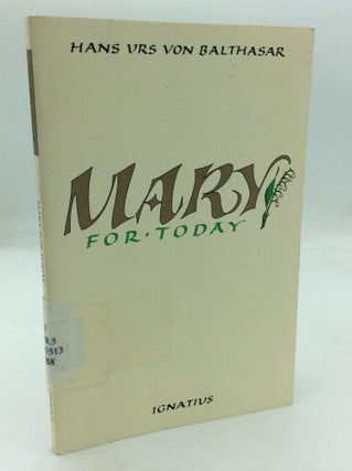 Item #318270 MARY FOR TODAY. Hans Urs von Balthasar